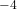 ^{-4}