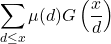 \[\sum_{d \leq x} \mu(d) G\left(\frac{x}{d}\right)\]