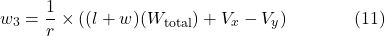 \[w_3 = \frac{1}{r} \times \left( (l + w)(W_{\text{total}}) + V_x - V_y \right) \hspace{40pt} \text{(11)}\]