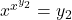 x^{x^{y_2}} = y_2