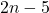 2n-5
