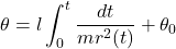 \[\theta = l \int_0^t \frac{dt}{mr^2(t)} + \theta_0\]