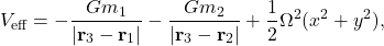 \[V_{\text{eff}} = -\frac{G m_1}{|\mathbf{r}_3 - \mathbf{r}_1|} - \frac{G m_2}{|\mathbf{r}_3 - \mathbf{r}_2|} + \frac{1}{2} \Omega^2 (x^2 + y^2),\]