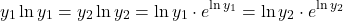 \[y_1 \ln y_1 = y_2 \ln y_2 = \ln y_1 \cdot e^{\ln y_1} = \ln y_2 \cdot e^{\ln y_2}\]