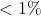 <1\%