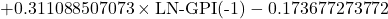 \[+ 0.311088507073 \times \text{LN-GPI(-1)} - 0.173677273772\]