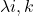 \lambda i,k
