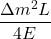\begin{equation*}\frac{\Delta m^2 L}{4E}\end{equation*}