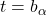 t = b_\alpha