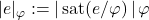 |e|_{\varphi}:=|\,\mathrm{sat}(e/\varphi)\,|\,\varphi