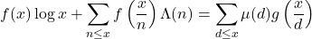 \begin{equation*}f(x) \log x+\sum_{n \leq x} f\left(\frac{x}{n}\right) \Lambda(n)=\sum_{d \leq x} \mu(d) g\left(\frac{x}{d}\right)\end{equation*}