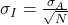 \sigma_I &= \frac{\sigma_A}{\sqrt{N}}