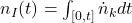 n_{I}(t)=\int_{[0,t]} \dot{n}_{k}dt