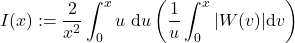 \[I(x) & :=\frac{2}{x^2} \int_0^x u \mathrm{~d} u\left(\frac{1}{u} \int_0^x|W(v)| \mathrm{d} v\right)\]