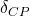 \delta_{C P}