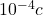 10^{-4}c