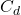 C_{d}