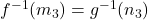 f^{-1}(m_3) = g^{-1}(n_3)