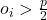 o_{i} > \frac{p}{2}