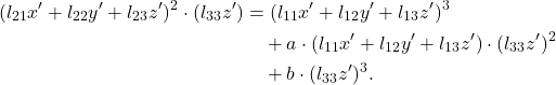 \[\begin{aligned}(l_{21} x' + l_{22} y' + l_{23} z')^2 \cdot (l_{33} z') &= (l_{11} x' + l_{12} y' + l_{13} z')^3 \\&\quad + a \cdot (l_{11} x' + l_{12} y' + l_{13} z') \cdot (l_{33} z')^2 \\&\quad + b \cdot (l_{33} z')^3.\end{aligned}\]