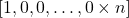 [1,0,0,…,0\times n]