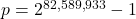 p=2^{82,589,933} -1