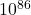 10^{86}