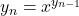 y_n = x^{y_{n-1}}
