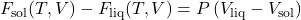 \[F_{\text{sol}}(T, V) - F_{\text{liq}}(T, V) = P \left(V_{\text{liq}} - V_{\text{sol}}\right)\]