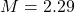 M=2.29