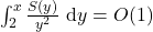 \int_2^x \frac{S(y)}{y^2} \mathrm{~d} y=O(1)