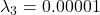 \lambda_{3} = 0.00001