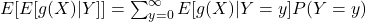 E[E[g(X)|Y]] = \sum_{y=0}^{\infty} E[g(X)|Y=y]P(Y=y)