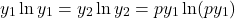 \[y_1 \ln y_1 = y_2 \ln y_2 = p y_1 \ln(p y_1)\]