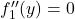 f_1''(y) = 0