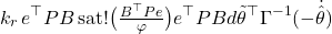 \[&\quad k_{r}\, e^{\top} P B\, \mathrm{sat}!\big(\tfrac{B^{\top} P e}{\varphi}\big) e^{\top} P B d \tilde\theta^{\top}\Gamma^{-1}(-\dot{\hat\theta}) \]