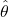 \hat\theta
