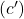 (c')