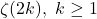 \zeta(2k), \ k \geq 1
