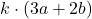 k \cdot (3a + 2b)
