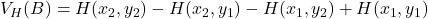 V_H(B) = H(x_2,y_2)-H(x_2,y_1)-H(x_1,y_2) + H(x_1,y_1)