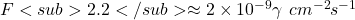 F<sub>2.2</sub> \approx 2\times10^{-9} \gamma ~cm^{-2} s^{-1}