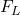 F_L