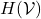 H(\mathcal{V})