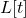 L[t]