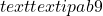 text{textipa{b9}}