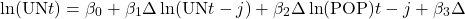 \[\ln(\text{UN}t) = \beta_0 + \beta_1 \Delta \ln(\text{UN}{t-j}) + \beta_2 \Delta \ln(\text{POP}){t-j} + \beta_3 \Delta\]