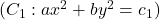 (C_1 : ax^2 + by^2 = c_1)