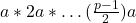 a * 2a* \dots (\frac{p-1}{2})a