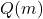 Q(m)